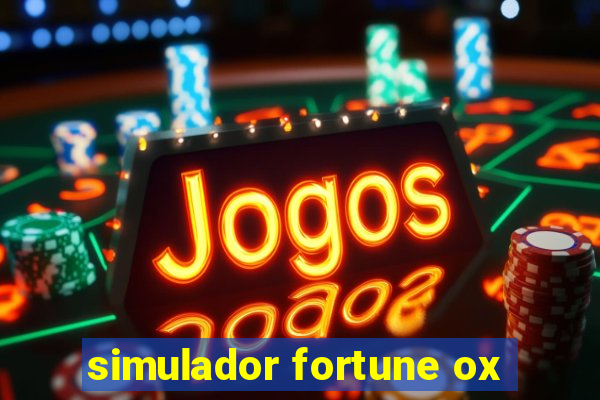 simulador fortune ox